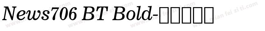 News706 BT Bold字体转换